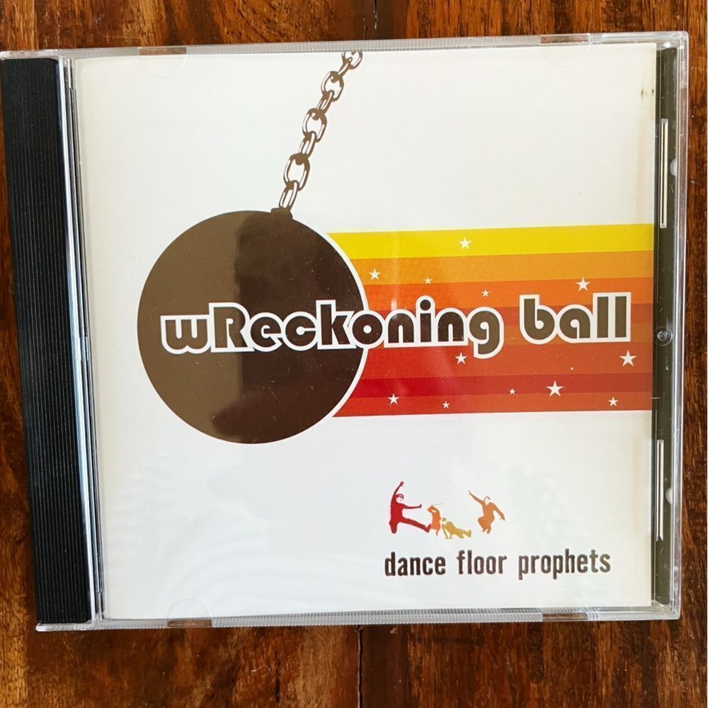 Dance Floor Prophets CD - wReckoning Ball
